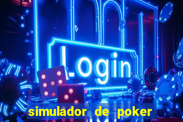 simulador de poker texas holdem gratis